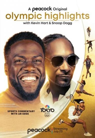 Olympic Highlights with Kevin Hart & Snoop Dogg 2021