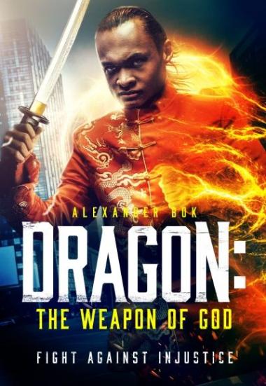 Dragon: The Weapon of God 2022