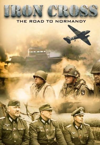Iron Cross: The Road to Normandy 2022