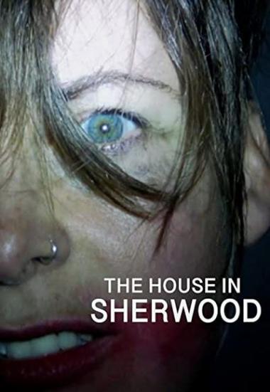 The House in Sherwood 2020