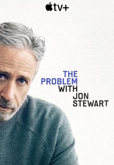 The Problem with Jon Stewart 2021