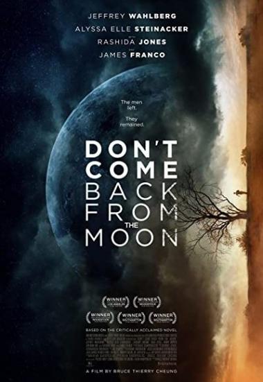 Don't Come Back from the Moon 2017
