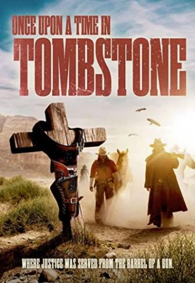 Once Upon a Time in Tombstone 2021