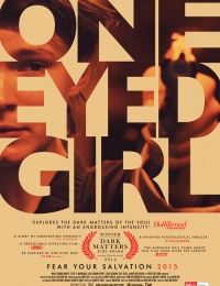 One Eyed Girl 2013