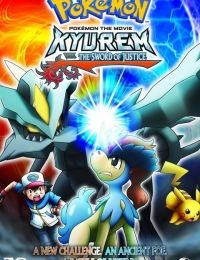 Pokémon the Movie: Kyurem VS. The Sword of Justice (Dub)