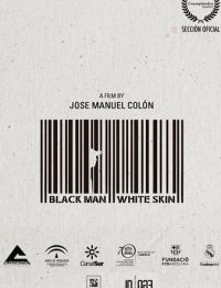 Black Man White Skin 2015