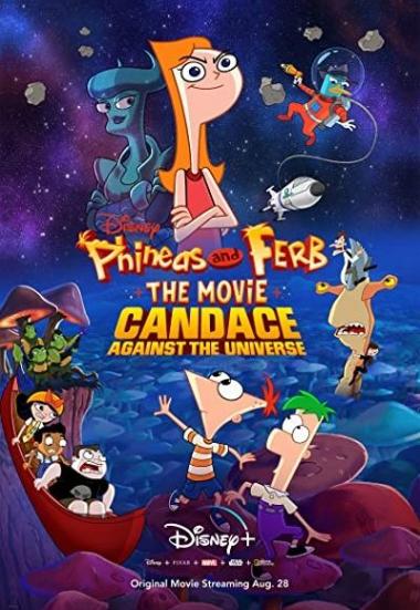 Phineas and Ferb the Movie: Candace Against the Universe 2020