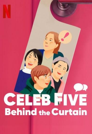 Celeb Five: Behind the Curtain 2022