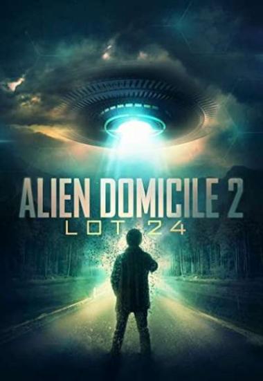 Alien Domicile 2: Lot 24 2018