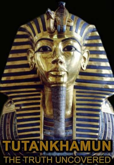 Tutankhamun: The Truth Uncovered 2014