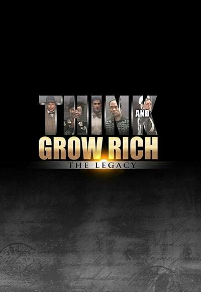 Watch Online Think and Grow Rich: The Legacy 2017 - FMovies