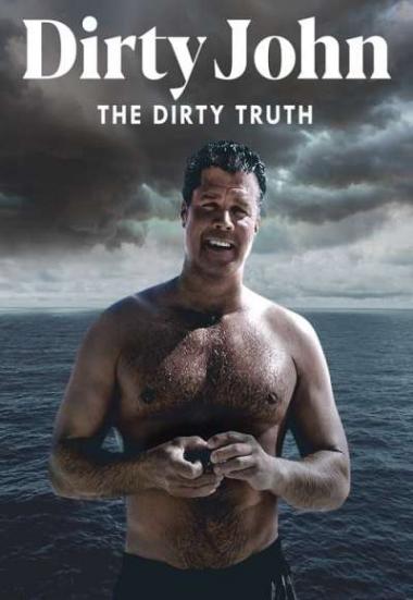 Dirty John, The Dirty Truth 2019