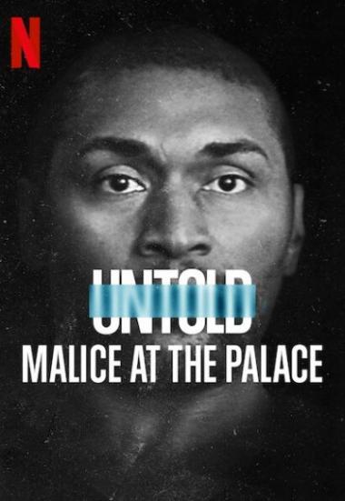 Untold: Malice at the Palace 2021