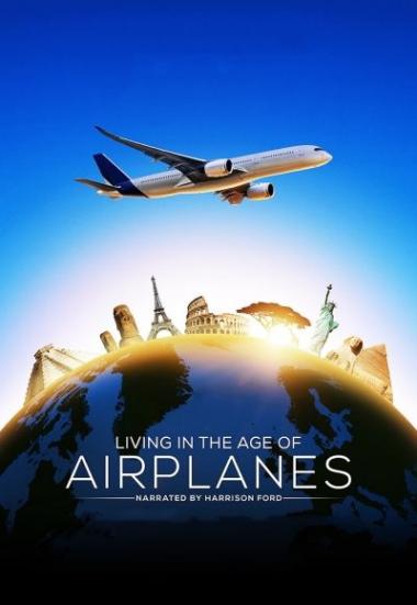 Living in the Age of Airplanes 2015