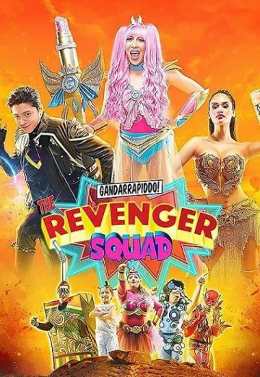 Gandarrapiddo: The Revenger Squad 2017