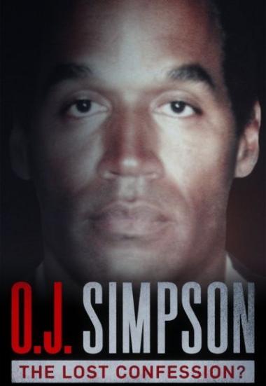O.J. Simpson: The Lost Confession? 2018