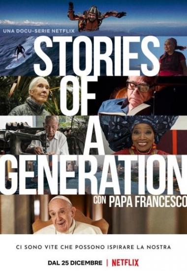 Stories of a Generation - with Pope Francis 2021