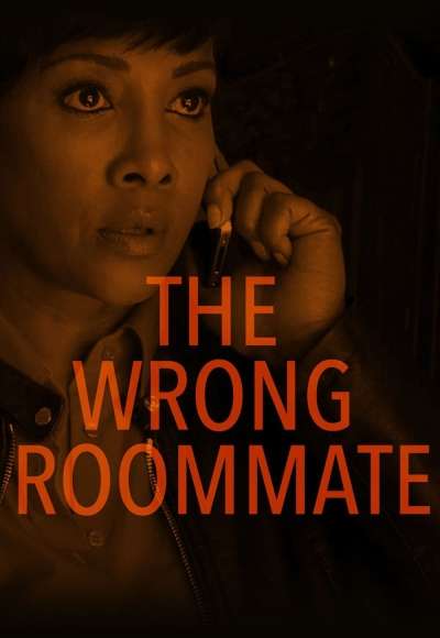 Watch Online The Wrong Roommate 2016 Free - BFLIX