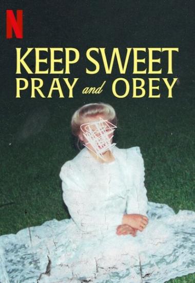 Keep Sweet: Pray and Obey 2022
