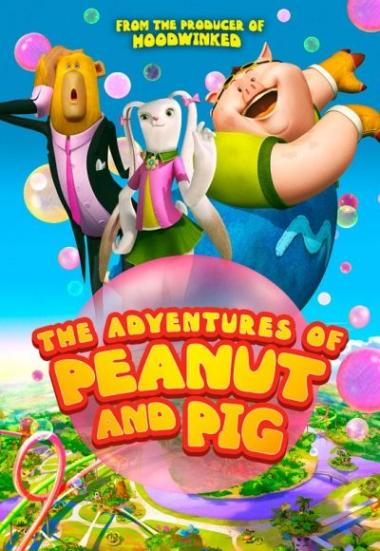 The Adventures of Peanut and Pig 2022