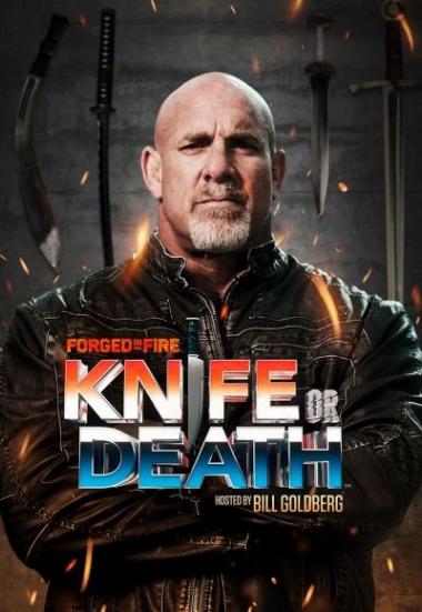 Forged in Fire: Knife or Death 2018