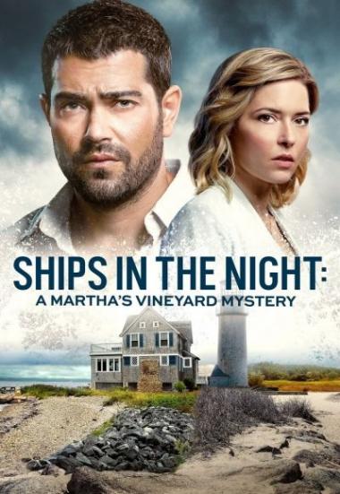 "Martha's Vineyard Mysteries" Ships in the Night 2021