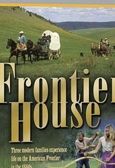 Frontier House 2002