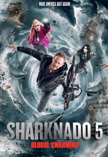 Sharknado 5: Global Swarming 2017