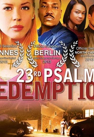 23rd Psalm: Redemption 2011