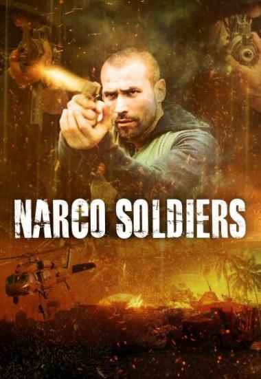 Narco Soldiers 2019
