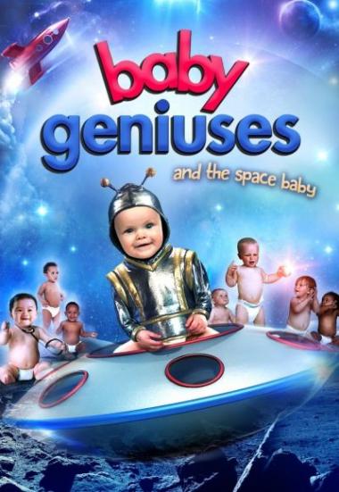 Baby Geniuses and the Space Baby 2015