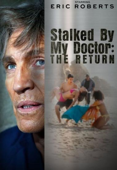Stalked by My Doctor: The Return 2016