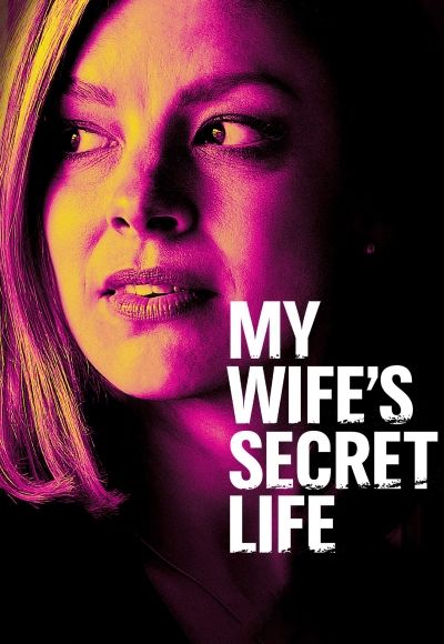 123movies Watch My Wife S Secret Life Movie Online