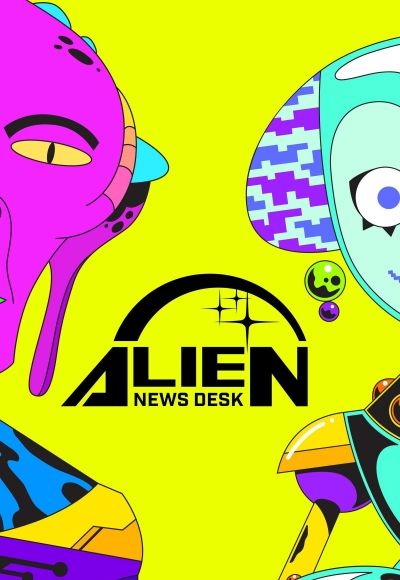 watch alien news desk online free