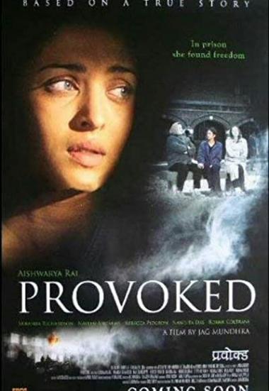 Provoked: A True Story 2006