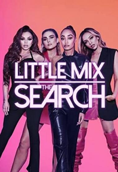 Little Mix: The Search 2020