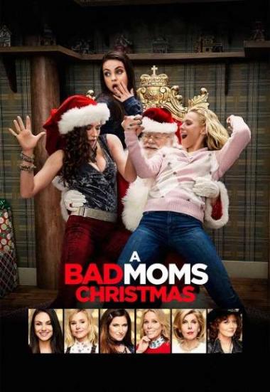 A Bad Moms Christmas 2017