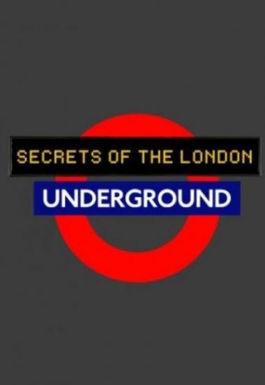 Secrets of the London Underground 2021