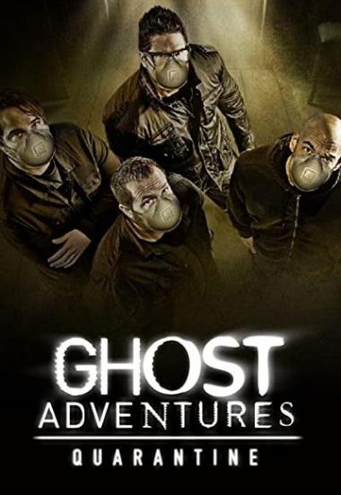 Ghost Adventures: Quarantine 2020