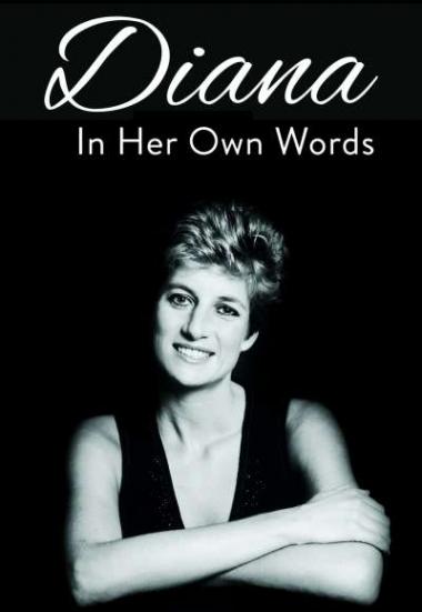 Diana: In Her Own Words 2017
