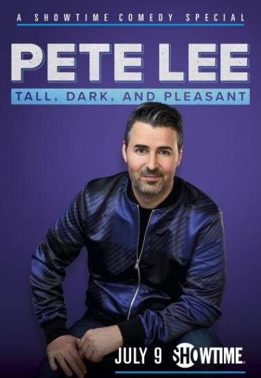 Pete Lee: Tall, Dark and Pleasant (2021) 720p HDRip Full Movie Watch Online