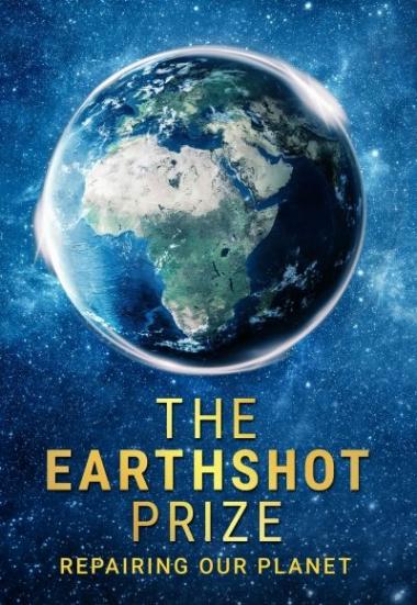 The Earthshot Prize: Repairing Our Planet 2021