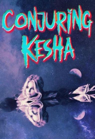 Conjuring Kesha 2022